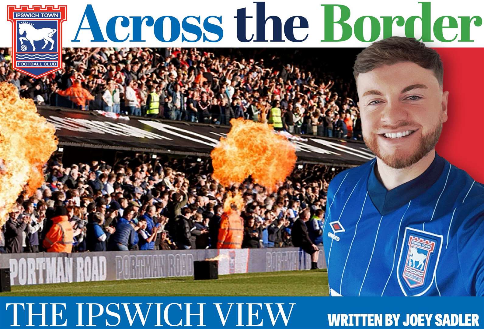 Ipswich Town fan columnist Joey Sadler