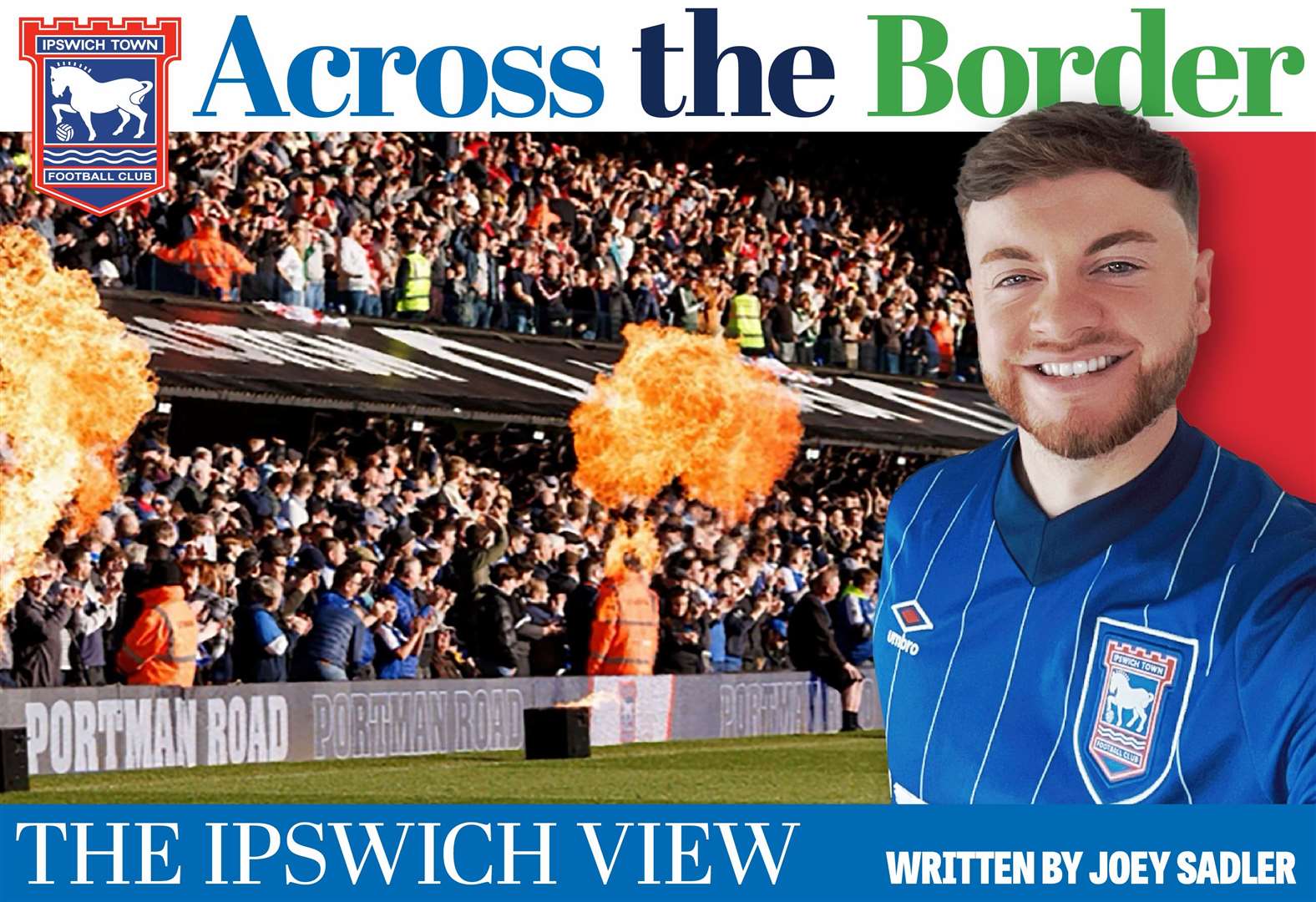 Ipswich Town fan columnist Joey Sadler