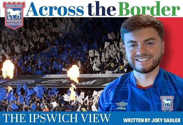 Ipswich Town fan columnist Joey Sadler